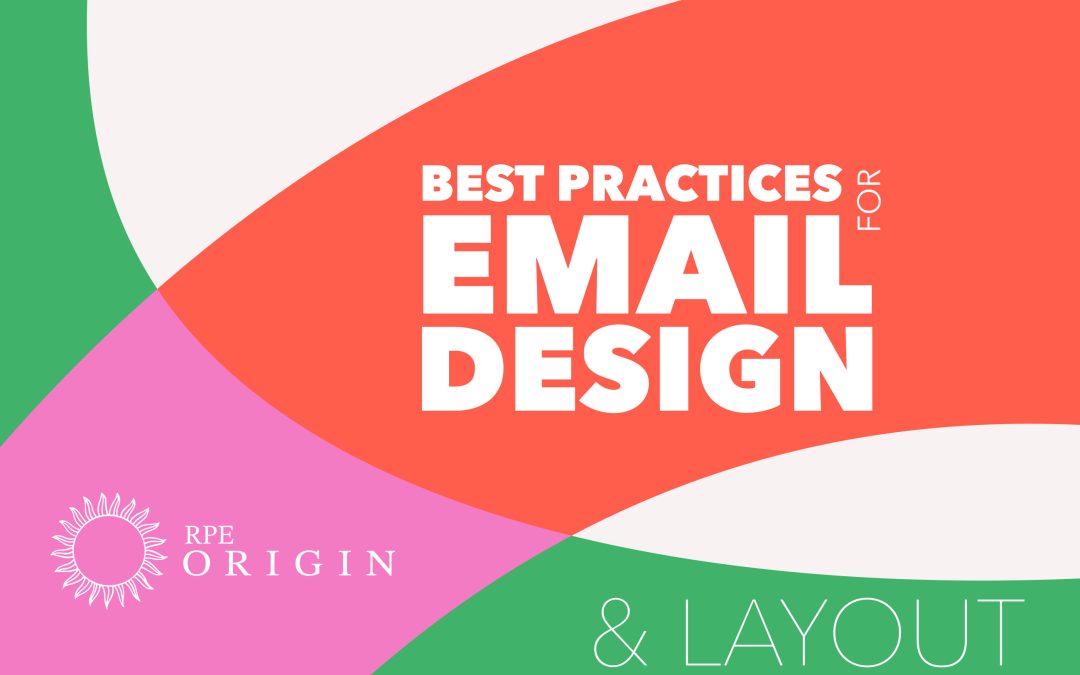 Best Practices for Email Design and Layout
