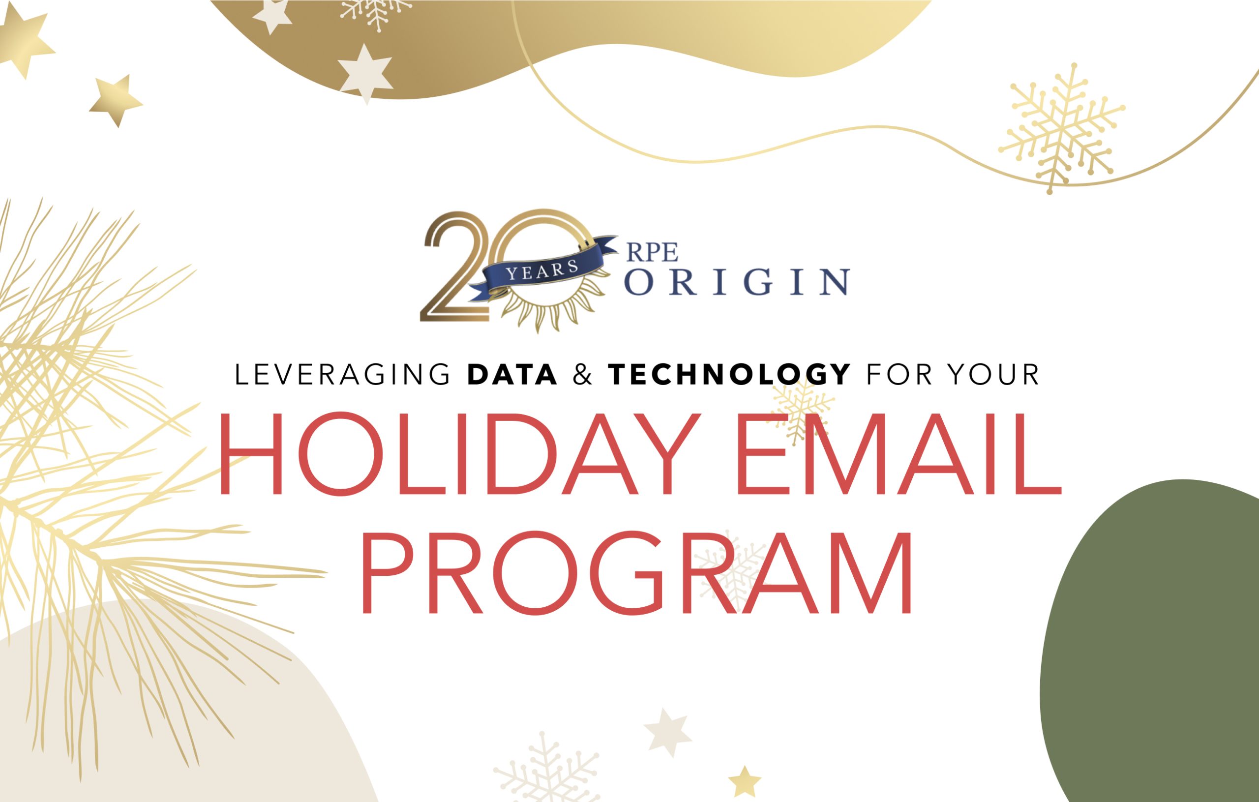 leveraging data and technology for your holiday email program