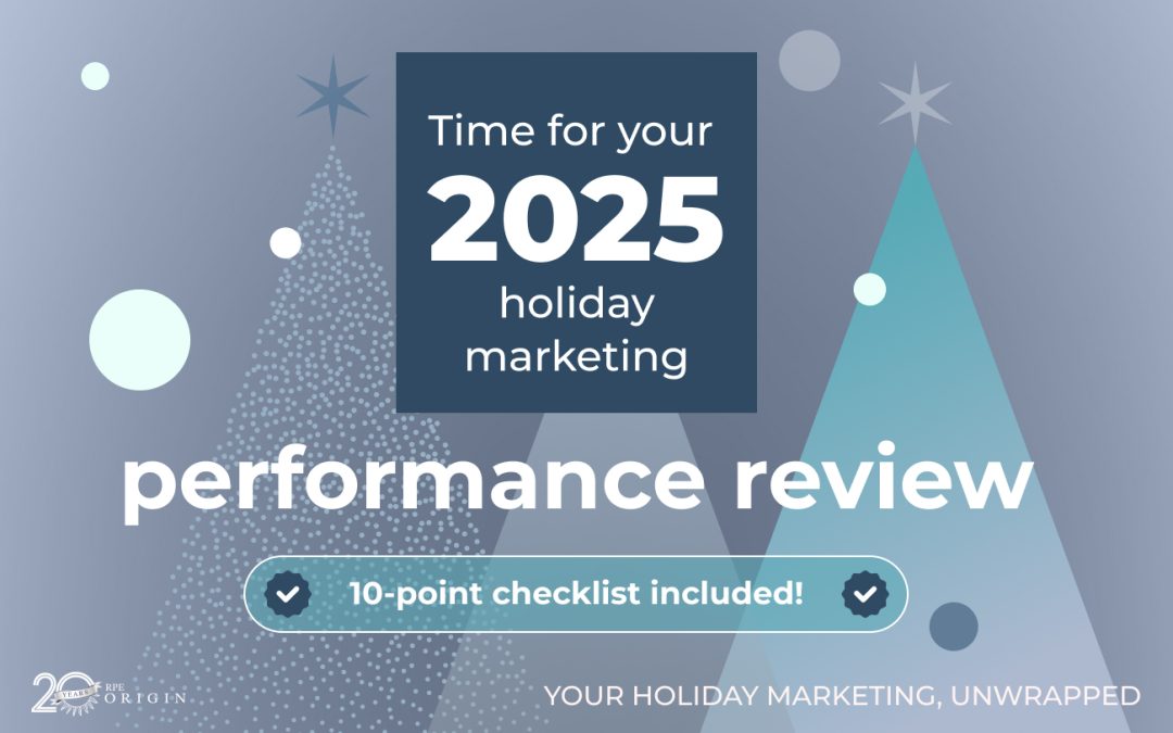 Time for your 2025 holiday marketing performance review (10-point checklist included!)
